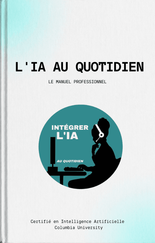 Couverture du guide L'IA au Quotidien — Le Manuel Professionnel
